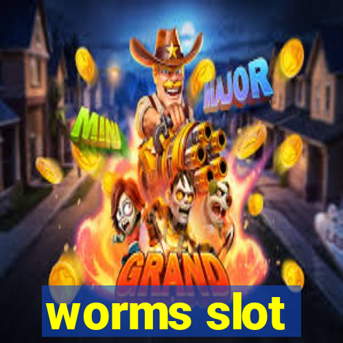 worms slot