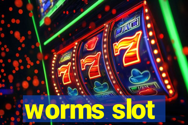 worms slot