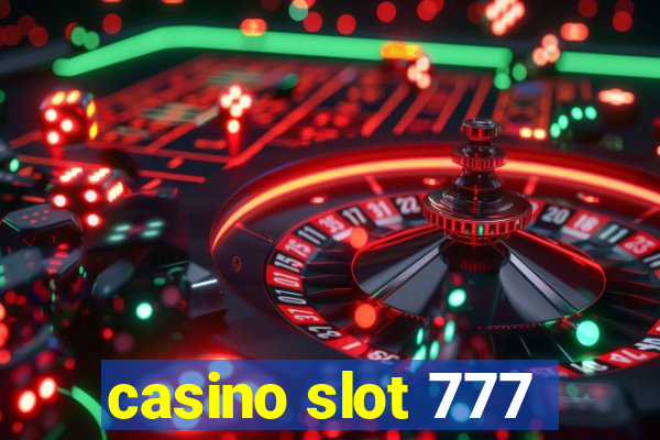 casino slot 777