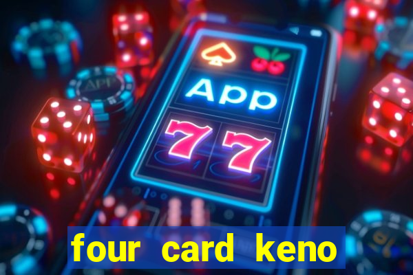 four card keno casino games