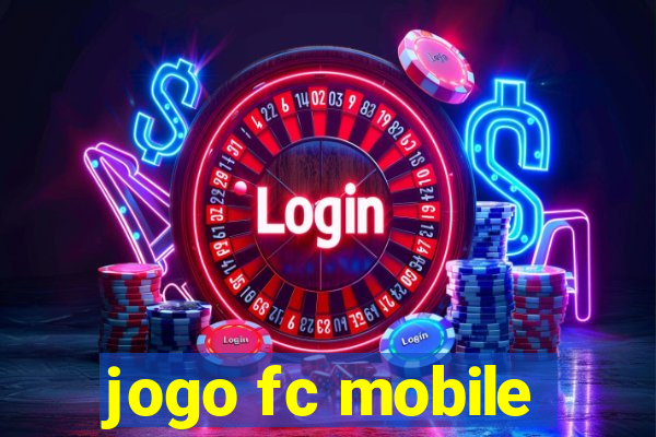 jogo fc mobile