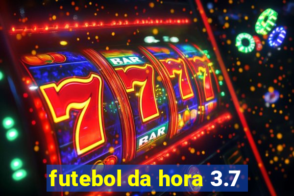 futebol da hora 3.7