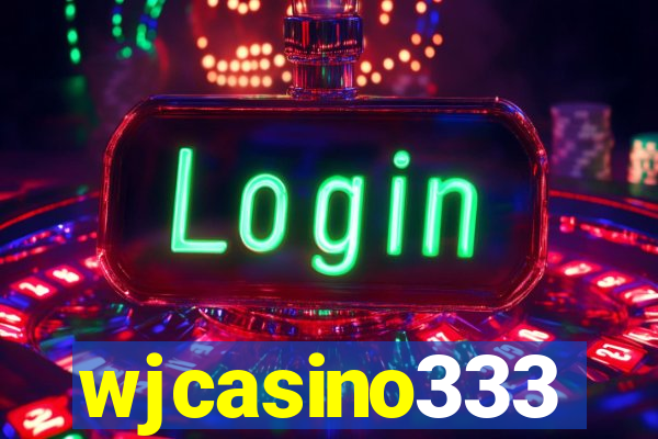 wjcasino333