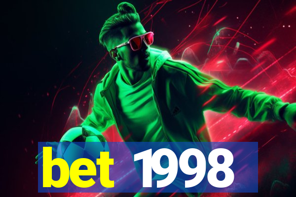 bet 1998