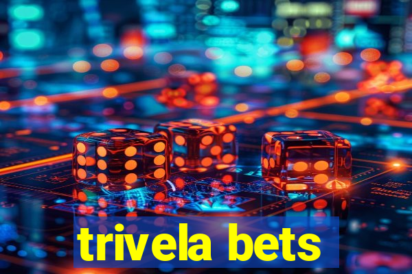 trivela bets