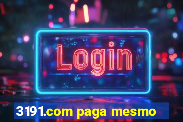 3191.com paga mesmo