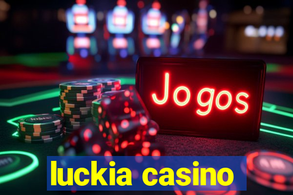 luckia casino