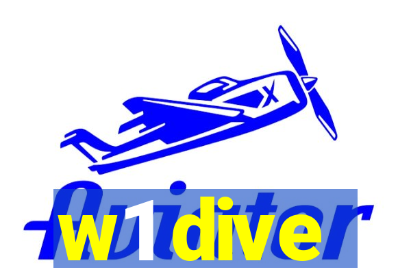 w1 dive