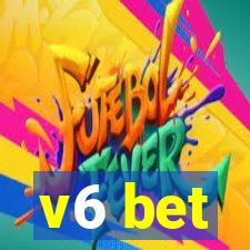 v6 bet