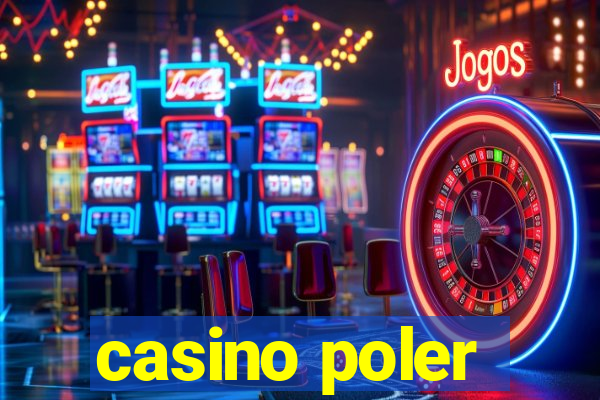 casino poler