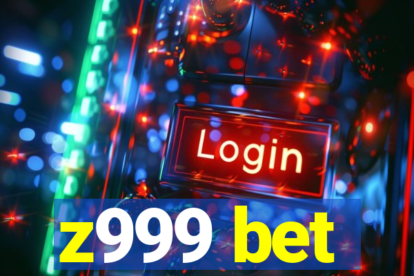 z999 bet