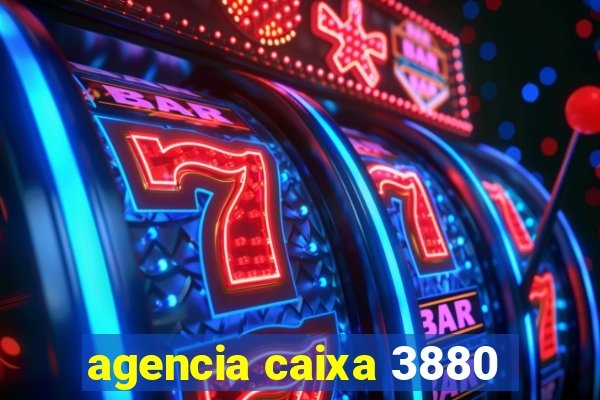 agencia caixa 3880