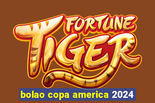 bolao copa america 2024