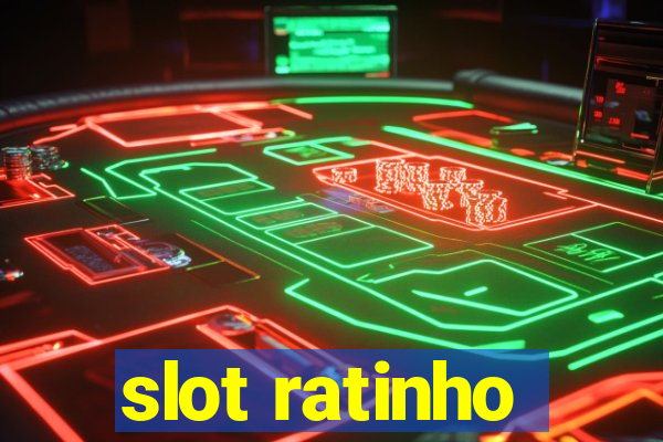 slot ratinho