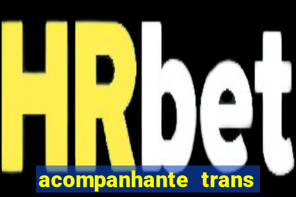 acompanhante trans de santos