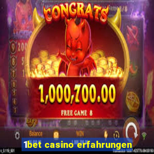 1bet casino erfahrungen