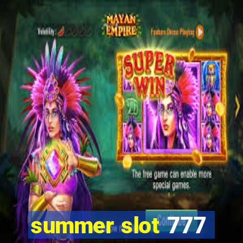 summer slot 777