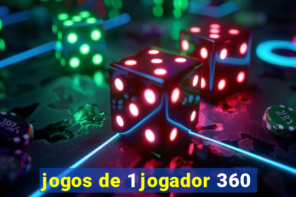 jogos de 1 jogador 360