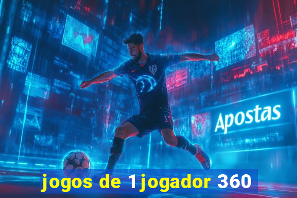 jogos de 1 jogador 360