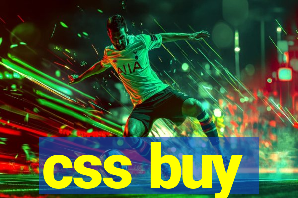 css buy