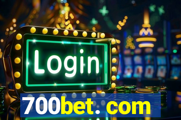 700bet. com