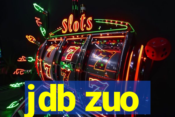 jdb zuo