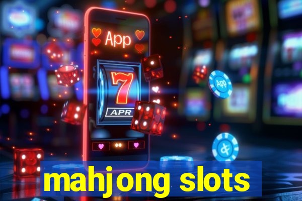 mahjong slots