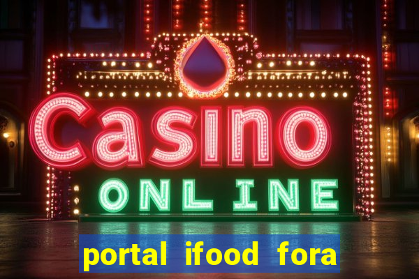 portal ifood fora do ar