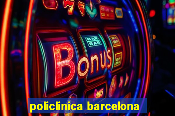 policlinica barcelona