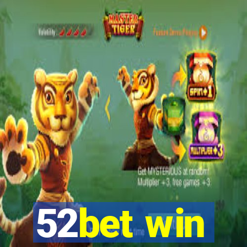 52bet win