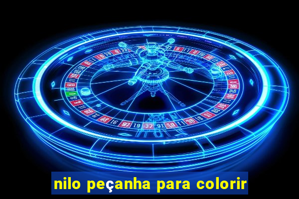 nilo peçanha para colorir