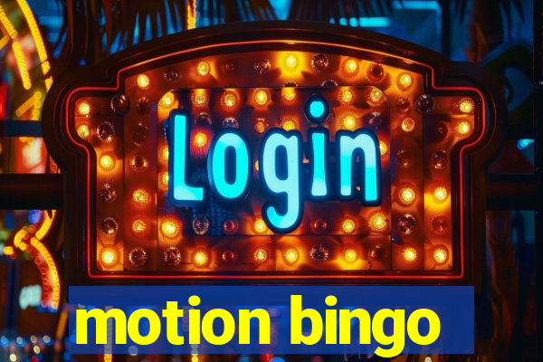 motion bingo