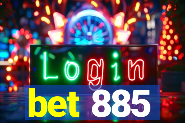 bet 885