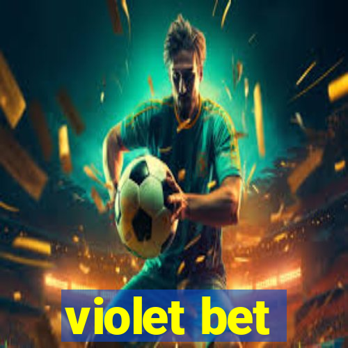 violet bet