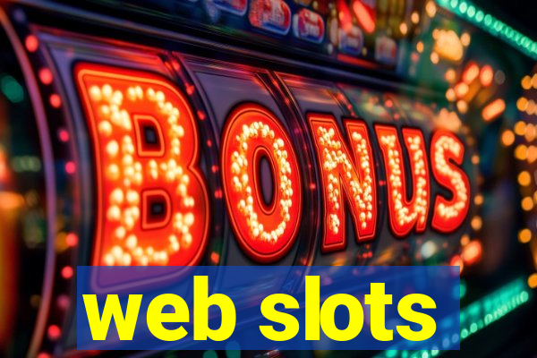 web slots