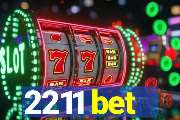 2211 bet