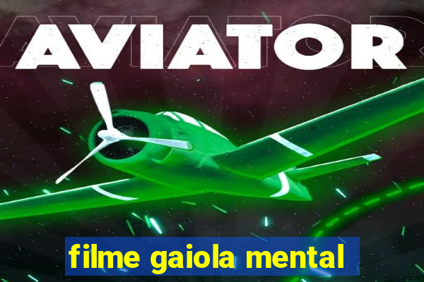 filme gaiola mental