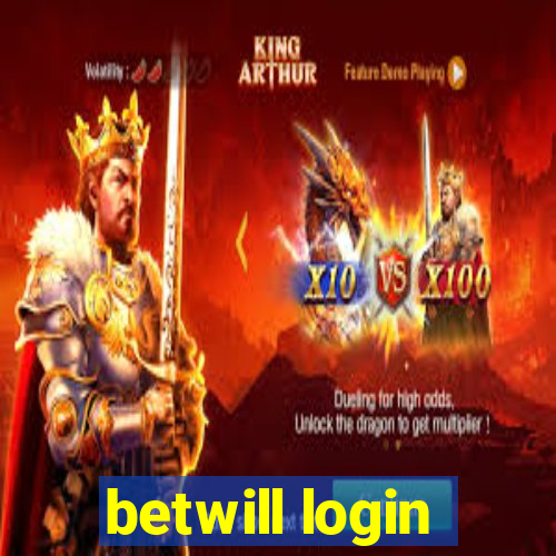 betwill login