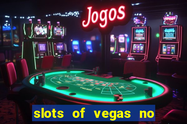 slots of vegas no deposit codes