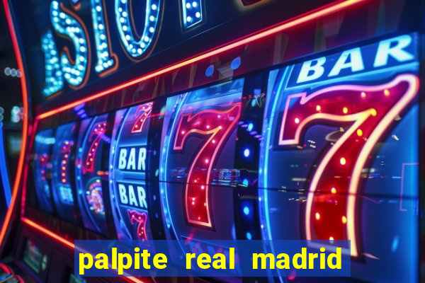 palpite real madrid x atletico de madrid