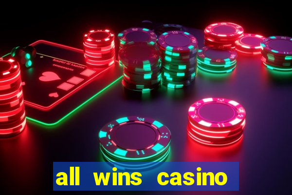 all wins casino 100 free spins