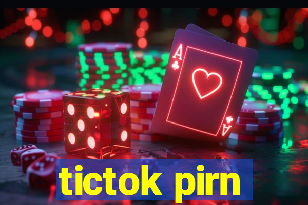 tictok pirn