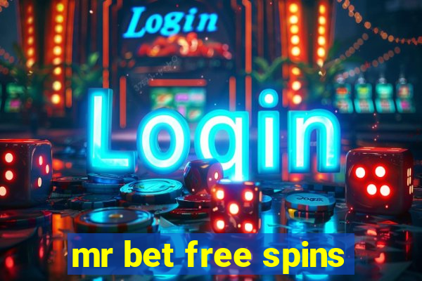 mr bet free spins