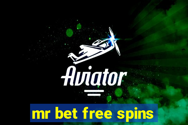 mr bet free spins