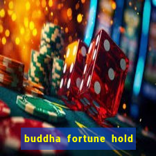 buddha fortune hold and win slot free play