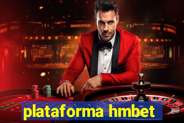 plataforma hmbet