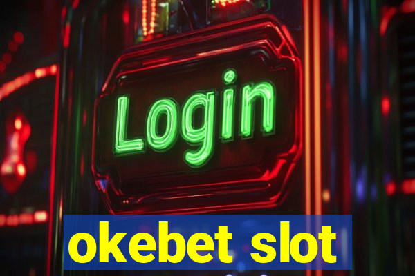 okebet slot