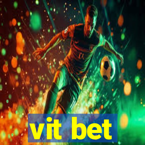 vit bet