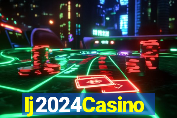 Ij2024Casino