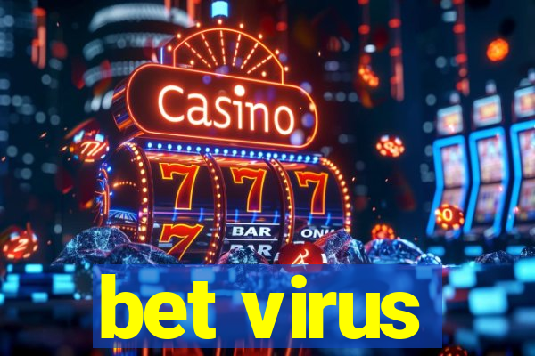 bet virus